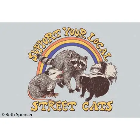Support your local Street Cats Support your local Street Cats
