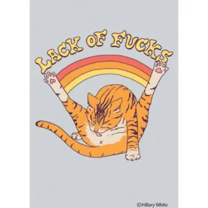 LACK OF FUCK