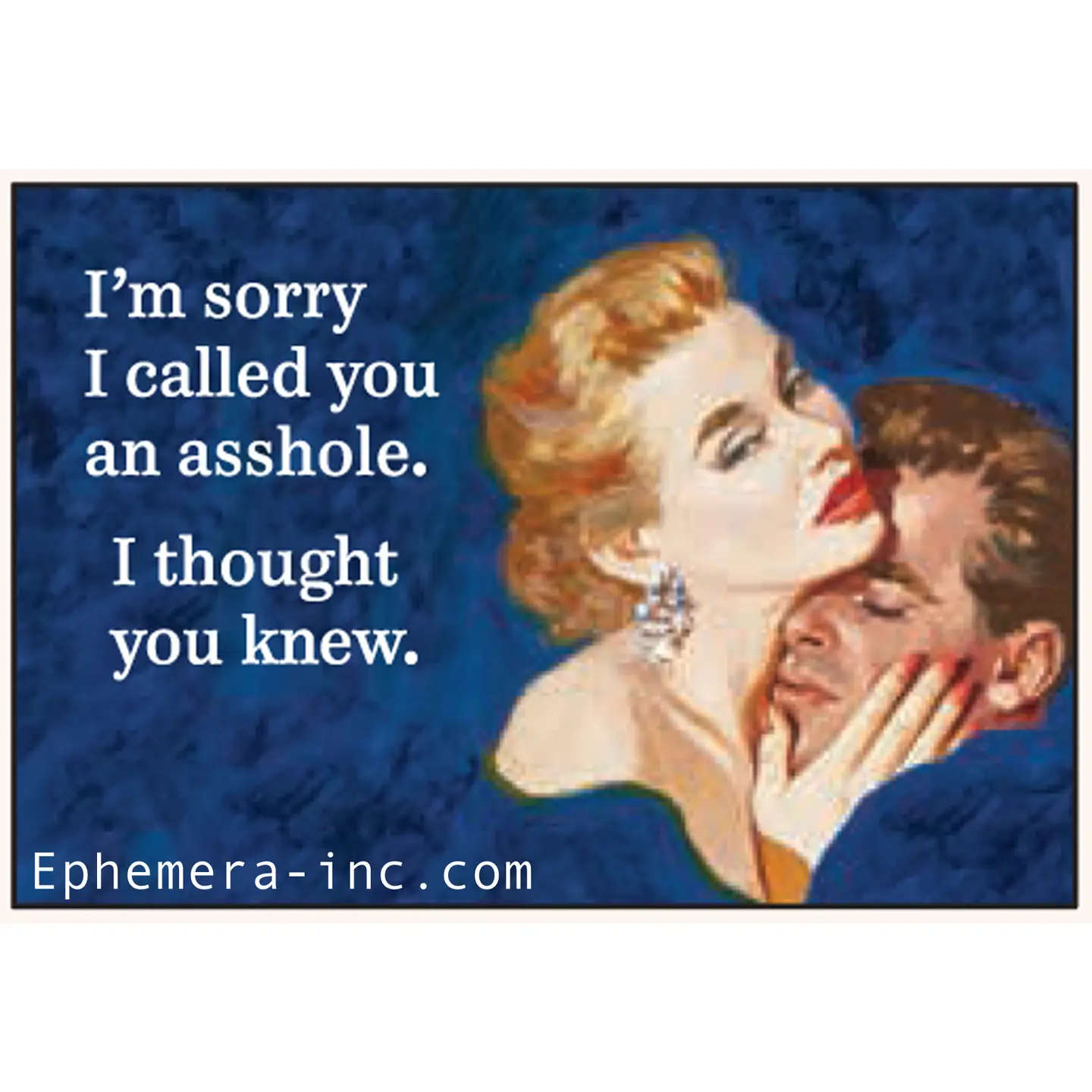 im sorry i called you an asshole im sorry i called you an asshole