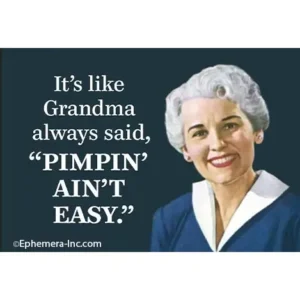 pimpin at easy