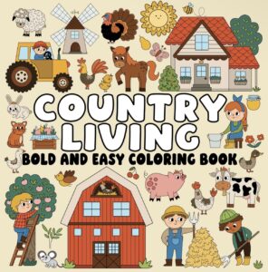 Country Living Bold and Easy Coloring Countryliving