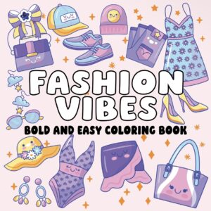 Fashion Vibes Coloring Book