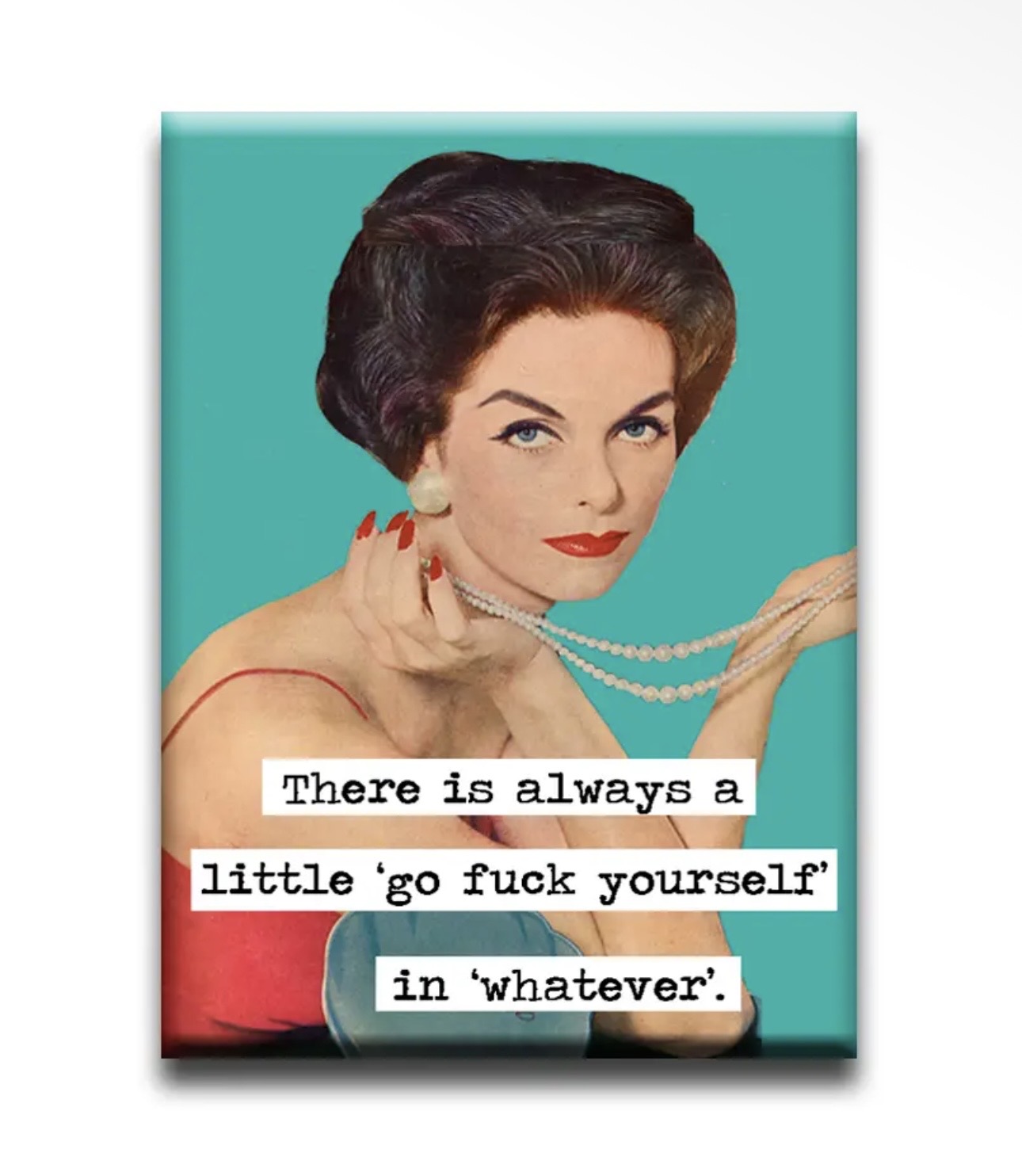 Go Fuck yourself